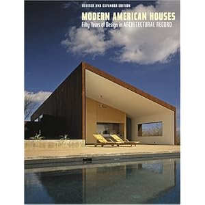 Modern American Houses: Fifty Years of Design in Architectural Record