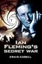 IAN FLEMING'S SECRET WAR