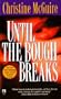 Until the Bough Breaks