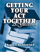 Getting Your Act Together