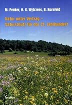 Natur unter Vertrag - Naturschutz für das 21. Jahrhundert