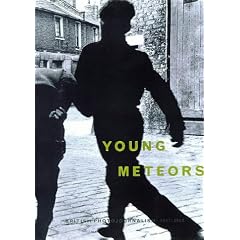 YOUNG METEORS: BRITISH PHOTOJOURNALISM: 1957-1965.