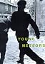 Young Meteors