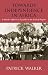 Towards Independence in Africa: A District Officer in Uganda at the End of Empire