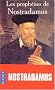 Proph�ties : Nostradamus