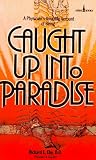 Review Revell  / Caught Up Into Paradise