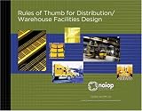 Rules of Thumb for Distribution/Warehouse Facilities Design