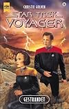 Gestrandet. Star Trek Voyager 16.