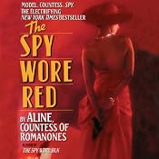 The Spy Wore Red | [Aline, Countess of Romanones]