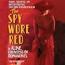 The Spy Wore Red