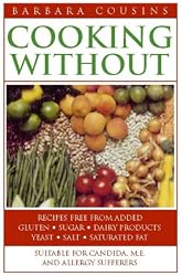 CookingWithout:RecipesFreeFromAddedSugar,DairyProducts,Yeast,SaltAndSaturatedFat