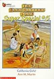California Girls (Babysitters Club Specials)