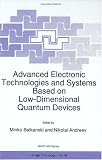 Advanced Electronic Technologies and Systems Based on Low Dimensional Quantum Devices 516DPy7VJ%2BL. SL160 Advanced Electronic Technologies and Systems Based on Low Dimensional Quantum Devices