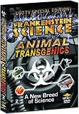 Frankenstein Science: Animal Transgenics, 2 DVD Special Edition
