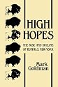 High Hopes: The Rise and Decline of Buffalo, New York