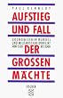 Aufstieg und Fall der gro�en M�chte