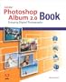 The Adobe Photoshop Album 2.0 Book: Enjoying Digital Photography