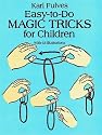 Easy-to-Do Magic Tricks For Children (Dover Books on Magic)