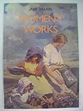 Women's works : paintings, drawings, prints and sculpture by women artists in the permanent collection
