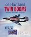De Havilland Twin Booms: Vampire, Venom and Sea Vixen