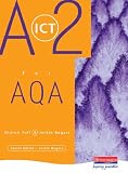 A2 Level ICT for AQA (A-Level ICT for AQA)