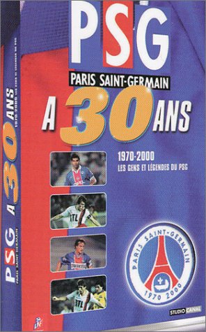 City Travel Guides Discounted  Vidéo : PSG 30 ans