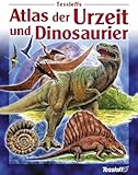 Tessloffs Atlas der Urzeit und Dinosaurier - Robert Muir Wood