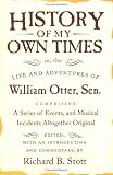 History of My Own Times (Documents in American Social History)