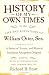 History of My Own Times: Or, or the Life and Adventures of William Otter, Sr., Comprising A...