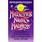 Midsummer Night's Madness by Jill Barnett, Elaine Coffman, Alexis Harrington, and Sonia Simone