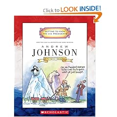 Andrew Johnson: Seventeenth President 1865-1869 (Getting to Know the Us Presidents)