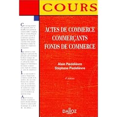 Actes de commerce, commercants, fonds de commerce