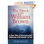 The Wreck of the William Brown: A True Tale of Overcrowded Lifeboats and Murder at Sea