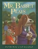 Mr. Basset Plays