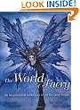The World of Faery: Art and Inspiration from the Secret Realm