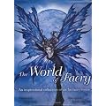 The World of Faery: An Inspirational Collection of Art for Faery Lovers