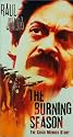 Burning Season, the