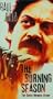 The Burning Season - The Chico Mendes Story [VHS]