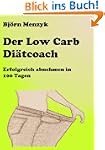 Der LowCarb Di�tcoach - Erfolgreich A...
