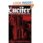 Click here to buy Lucifer: The Devil in the Middle Ages (Cornell Paperbacks) by  Jeffrey Burton Russell.