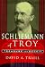 Book Schliemann of Troy: Treasure and Deceit