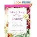 Taking Charge of Your Fertility, 10th Anniversary Edition: The Definitive Guide to Natural Birth Control, Pregnancy Achievement, and Reproductive Health