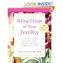 Taking Charge of Your Fertility, 10th Anniversary Edition: The Definitive Guide to Natural Birth Control, Pregnancy Achievement, and Reproductive Health