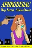Aphrodisiac (Saylor Oz ChickLit Mystery)