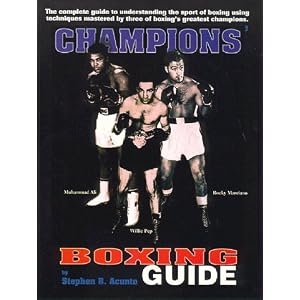 Champions' Boxing Guide by Claudia Acunto, Edward Whitman, and Stephen B. Acunto