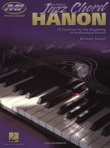 Jazz Chord Hanon: 70 Exercises for the Beginning to Professional Pianist