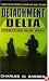 Detachment Delta: Operation Iron Weed (Detachment Delta)