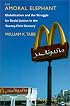 The Amoral Elephant: Globalization and the Struggle for Social Justice in the Twenty-First Century