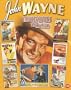 John Wayne Movie Posters at Auction (Illustrated History of Movies Through Posters)