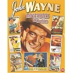 John Wayne Movie Posters At Auction: Illustrated History Of Movies Through Posters (Illustrated History of Movies Through Posters) book cover